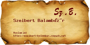 Szeibert Balambér névjegykártya